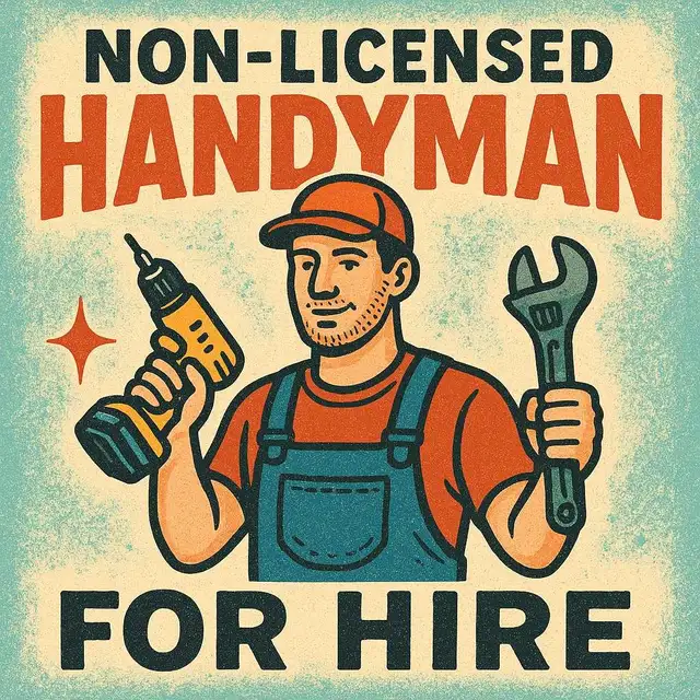 ️ Non-Licensed Handyman for Hire – Affordable & Reliable! ️64684040181763120
