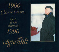Gilles Vigneault - Chemin Fesant 1960-1990 (1990) coffret 6cds