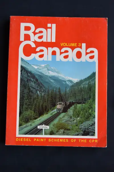 Railroad Book  Rail Canada Volume #3 Diesel Paint schemes of CPR, View more