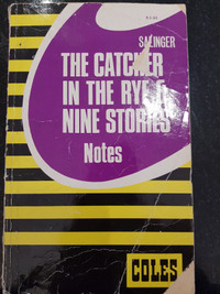 The Catcher in the Rye AND Nine Stories (Coles Notes)