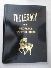 book #34 - The Legacy of the Nez Perce Spotted Horse