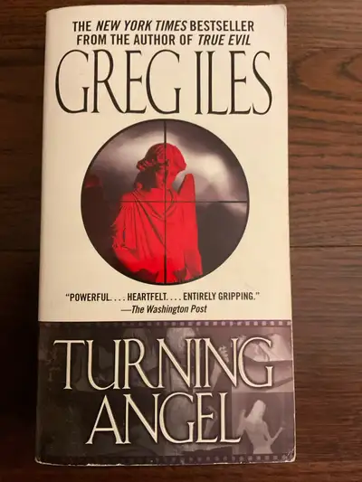Turning Angel - Greg Iles, View more