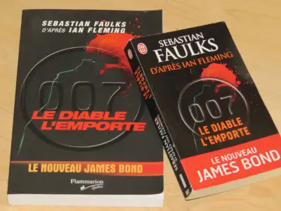 JAMES BOND / LE DIABLE L'EMPORTE -SEBASTIEN FAULKS DUO ( FORMAT AU CHOIX 6 $ CHACUN ) même livre mai...