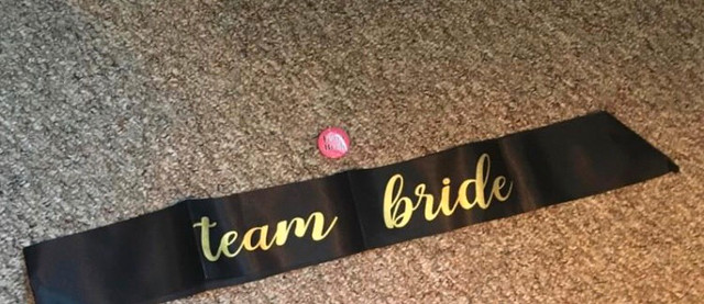 Team Bride Sash and Pin in Free Stuff in Chatham-Kent