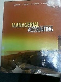 ADMS2510 - Managerial accounting, 9th Canadian edition