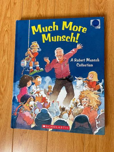 Much More Munsch! A Robert munsch collection., View more