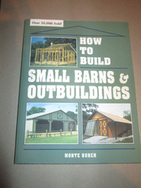 book #12 - How to Build Small Barns and Outbuildings