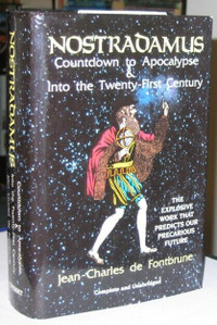 Nostradamus. Countdown To Apocalypse & Into The 21st Century
