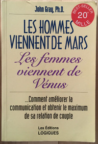 Les hommes viennent de Mars, les femmmes viennent de Vénus.