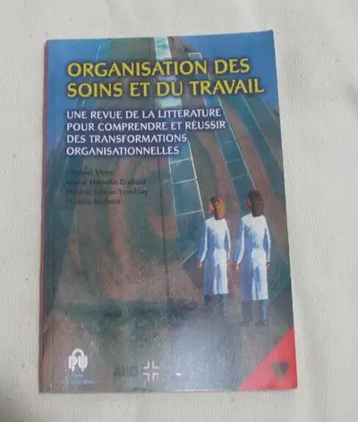 Soins infirmiers - Organisation des soins et du travail - 2009, View more