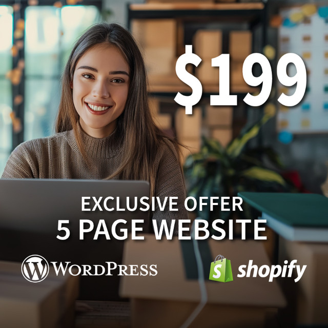$199 Website: WordPress/Shopify - LIMITED TIME OFFER! in Other in City of Toronto