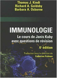 Immunologie: Cours de Janis Kuby avec questions de revision 6ed