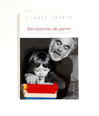 Roman - Claude Jasmin - Des branches de jasmin - Grand format
