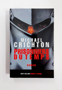 Roman - Michael Crichton - Prisonniers du temps - Grand format