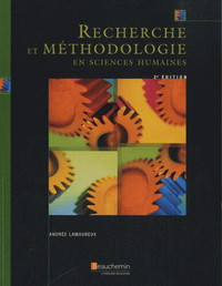 Recherche et méthodologie en sciences humaines, 2ed Lamoureux