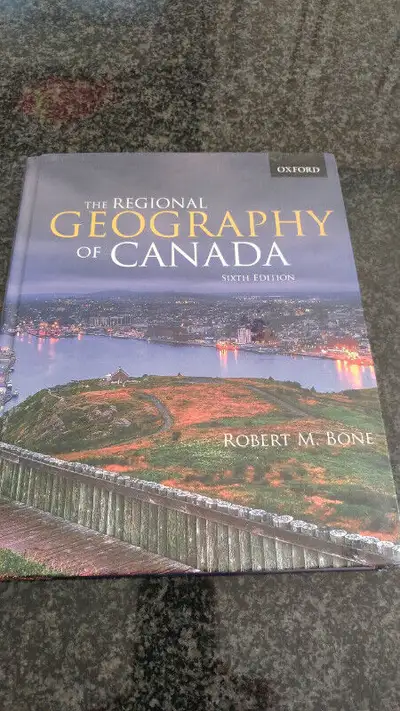 Regional Geography of Canada hardcover textbook . Used for course at York University..by Robert Bone...