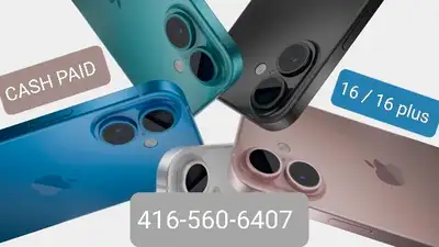 Buying all 16 , 16 plus , 16 pro , 16 pro Max TOP CASH PAID, View more