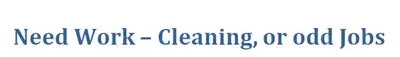 I need a cash paying Job (I`m not hiring), View more