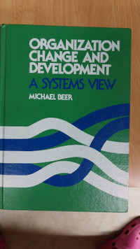 ORGANIZATION CHANGE AND DEVELOPMENT: A SYSTEMS VIEW Book