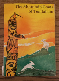 Vintage 1969 ed. Book "The Mountain Goats of Temlaham"