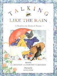 TALKING LIKE THE RAIN: A Read-To-Me Book of Poems - 1992 Hcv DJ