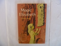 MAGIC ELIZABETH by Norma Kassirer