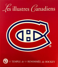 ILLUSTRES CANADIENS-TEMPLE DE LA RENOMMÉE DU HOCKEY (c)