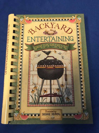 Backyard Entertaining : Great Tips for Grilling (BBQ Cookbook)