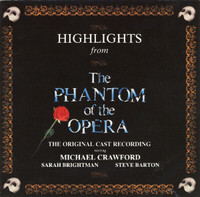 PHANTOM OF THE OPERA HIGHLIGHTS CD Original Cast Broadway Music