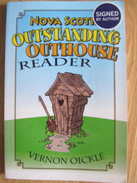 NS OUTSTANDING OUTHOUSE READER by Vernon Oickle – 2014 Signed