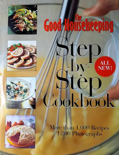 The Good Housekeeping Step-by-Step Cookbook, View more