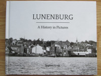 LUNENBURG - A History in Pictures by Stephen Ernst – 2020