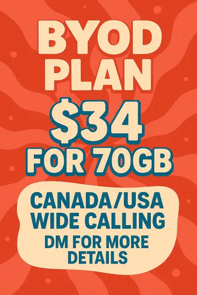 BYOD Plan – $34/month Bring Your Own Device – no need to purchase a new phone 70 GB of high-speed da...