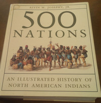 Large, Heavy Book: 500 Nations, by Alvin M. Josephy, Jr., 1994