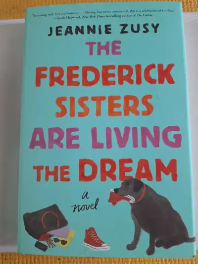 The Frederick Sisters Are Living the Dream - Hardcover Book New, View more