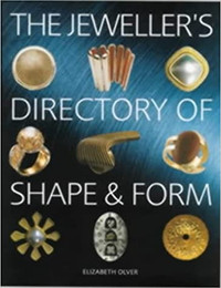 Jeweller's Directory of Shape and Form Olver, Elizabeth