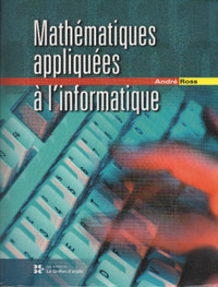 Mathématiques appliquées à l'informatique 4e éd.