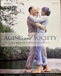 Aging and Society: Canadian Perspectives (7th Edition)