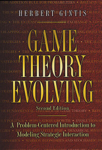 Game Theory Evolving: A Problem-Centered Introduction