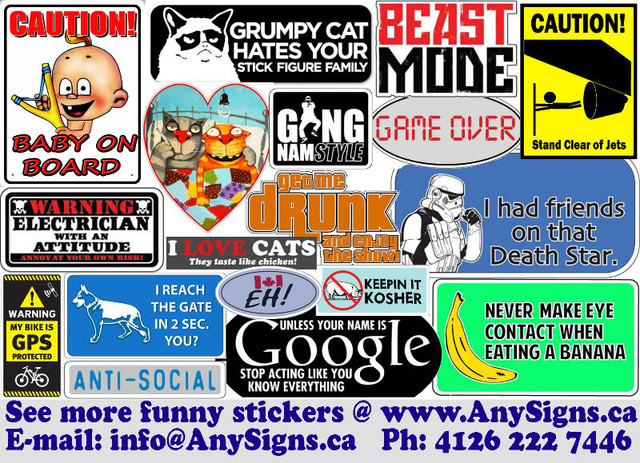 Funny Vinyl Stickers /Vinyl Decals for a window, vehicle, laptop in Hobbies & Crafts in Markham / York Region