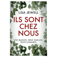 Livre, roman de Lisa Jewell - Ils sont chez nous