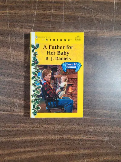 A Father for Her Baby by B.J. Daniels, View more