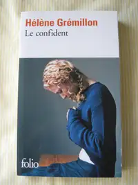 Roman : le CONFIDENT, Hélène GRÉMILLON - Prix Littéraire! 5/10$