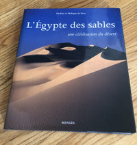 L’ÉGYPTE DES SABLE une civilisation du désert de Pauline et Phil