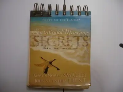 Sensational Marriage Secrets 365 Ways to Keep Your Love Alive by Gary and Norma Smalley, John and Cy...