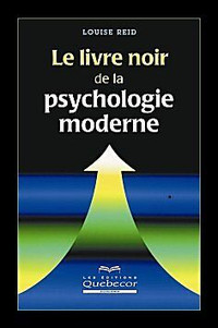 le livre noir de la psychologie moderne Louise REID