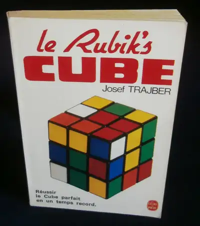 Comment réussir .. Le Rubik's cube .. par Josef TRAJBER / Rubik, View more
