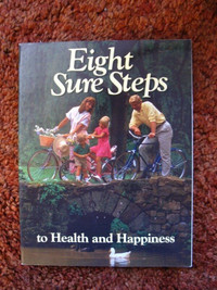 EIGHT SURE STEPS TO HEALTH & HAPPINESS, book, colorful pics