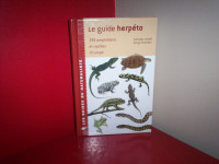 LE GUIDE HERPÉTO, 199 AMPHIBIENS ET REPTILES D'EUROPE