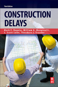 Construction Delays 3rd Edition 9780128112441